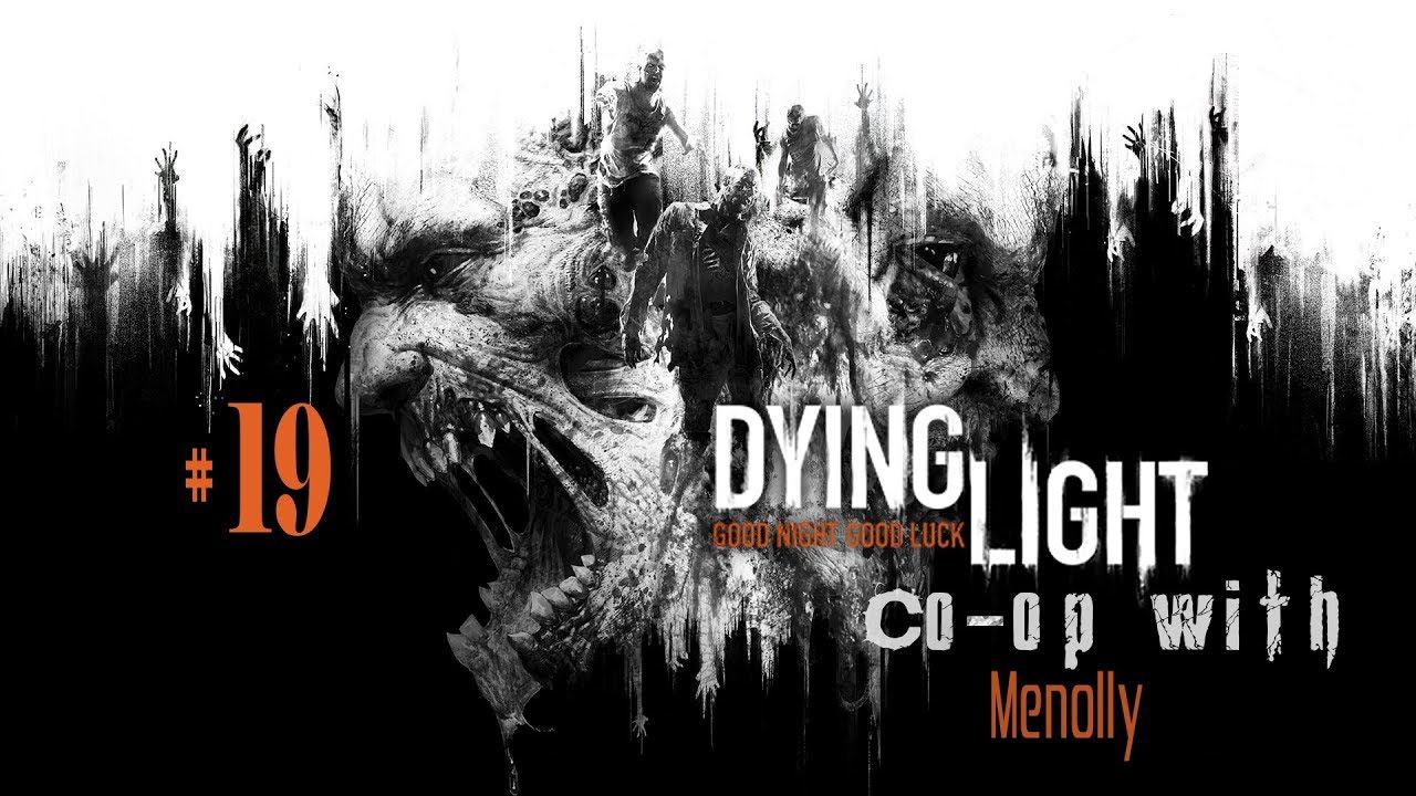 #19 | Dying Light - Никогда не уважала политиков [Co-oP Time] смотреть онлайн