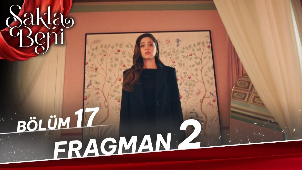 Sakla Beni 17. Bölüm 2. Fragman смотреть онлайн