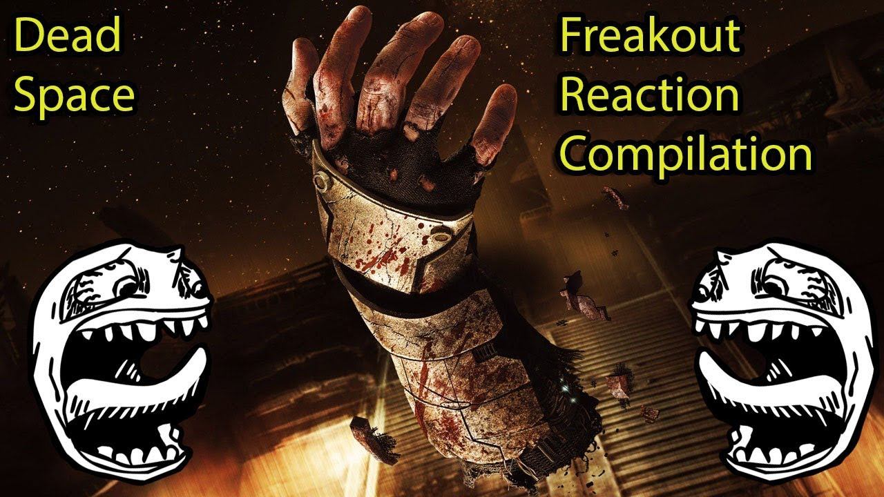 Dead Space Best Freakout Reaction Compilation смотреть онлайн