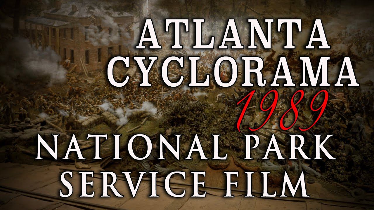 "The Atlanta Cyclorama" Civil War National Park Service Film - 1989 смотреть онлайн