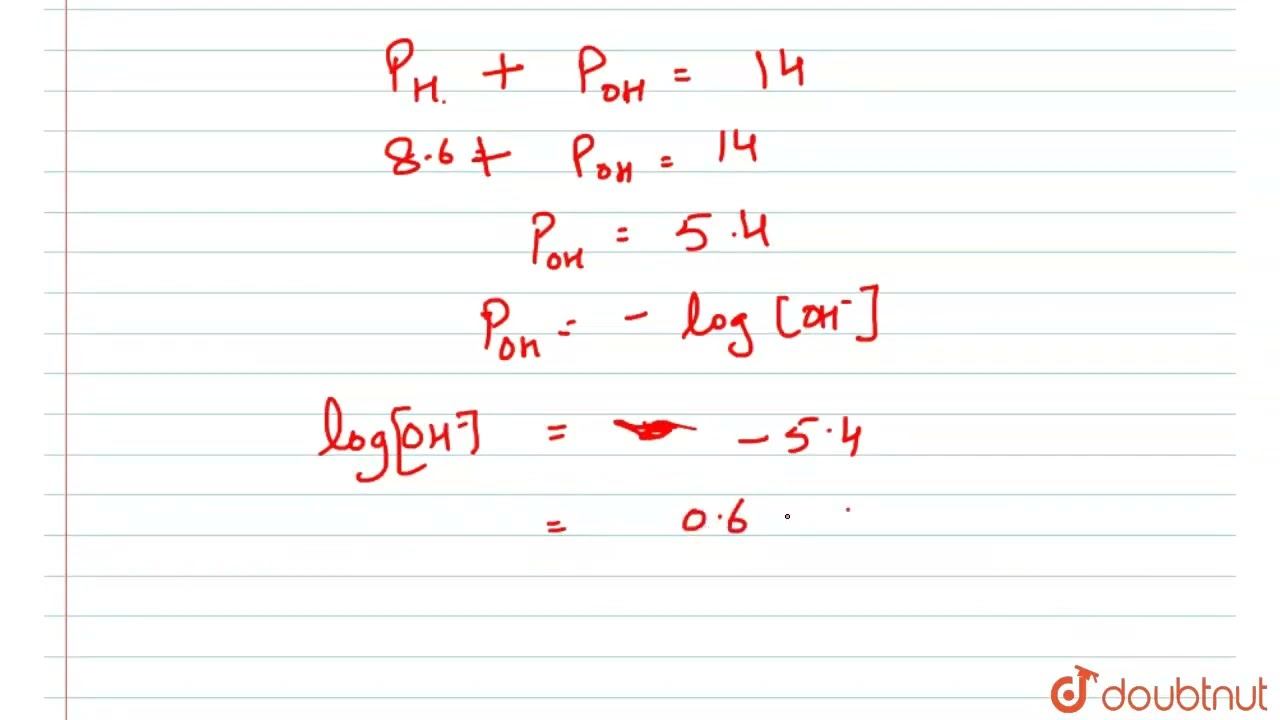 The pH of a solution is 8.6 .The OH^(-) ion concentration is x times10^(-y) then x + y = | CLASS... смотреть онлайн