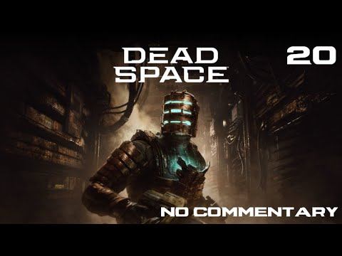 Dead Space: Remake - Part 20 #XboxSX #deutsch #horror #nocommentary смотреть онлайн
