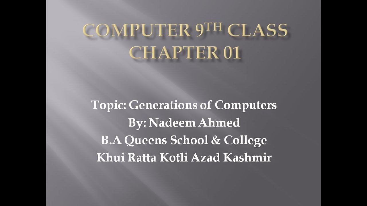 9th Computer Chapter 1 Topic: Generations of Computers|| Matric Part I|| by IT Tips & Tricks смотреть онлайн