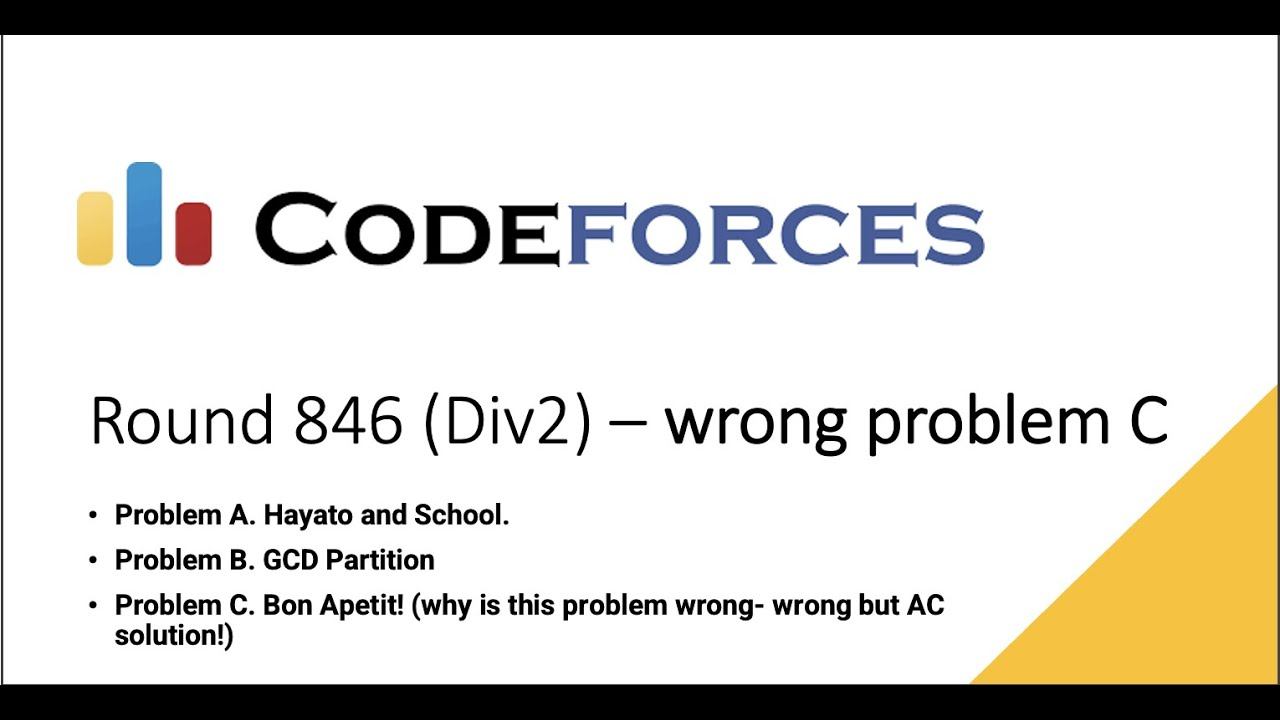 Codeforces A,B,C (reason for C being wrong). round 842 смотреть онлайн