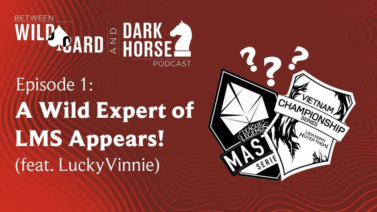 Between Wildcard and Dark Horse Ep. 1 - A Wild Expert of LMS Appears! (feat. LuckyVinnie) смотреть онлайн
