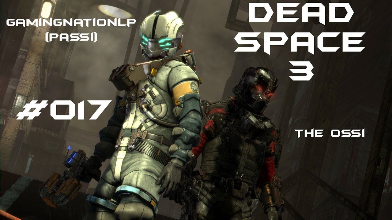 Let's Play together Dead Space 3 #017 [Facecam] | смотреть онлайн