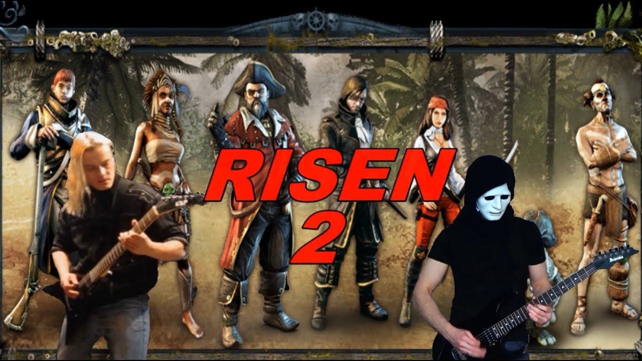 RISEN 2 SONG Ризен 2 Песня Героя смотреть онлайн