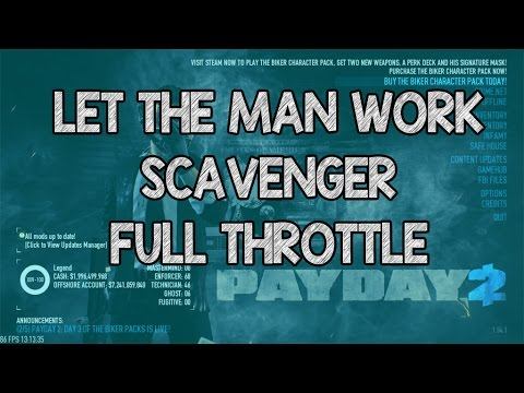 Payday 2 Let the Man Work, Scavenger and Full Throttle achievement смотреть онлайн