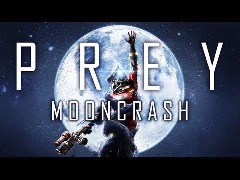 Prey Mooncrash DLC ep 1 смотреть онлайн