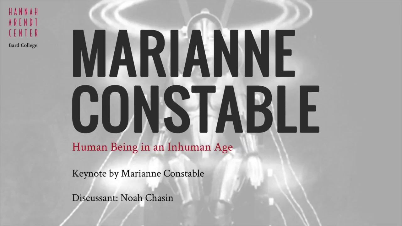 Human Being in an Inhuman Age: Marianne Constable Keynote смотреть онлайн