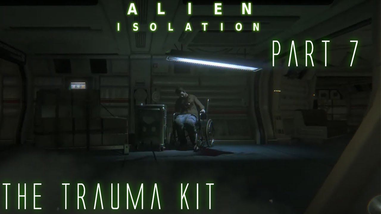 The Trauma Kit | Alien Isolation | Part 7 | Let's Play | PC | 1080p60fps смотреть онлайн
