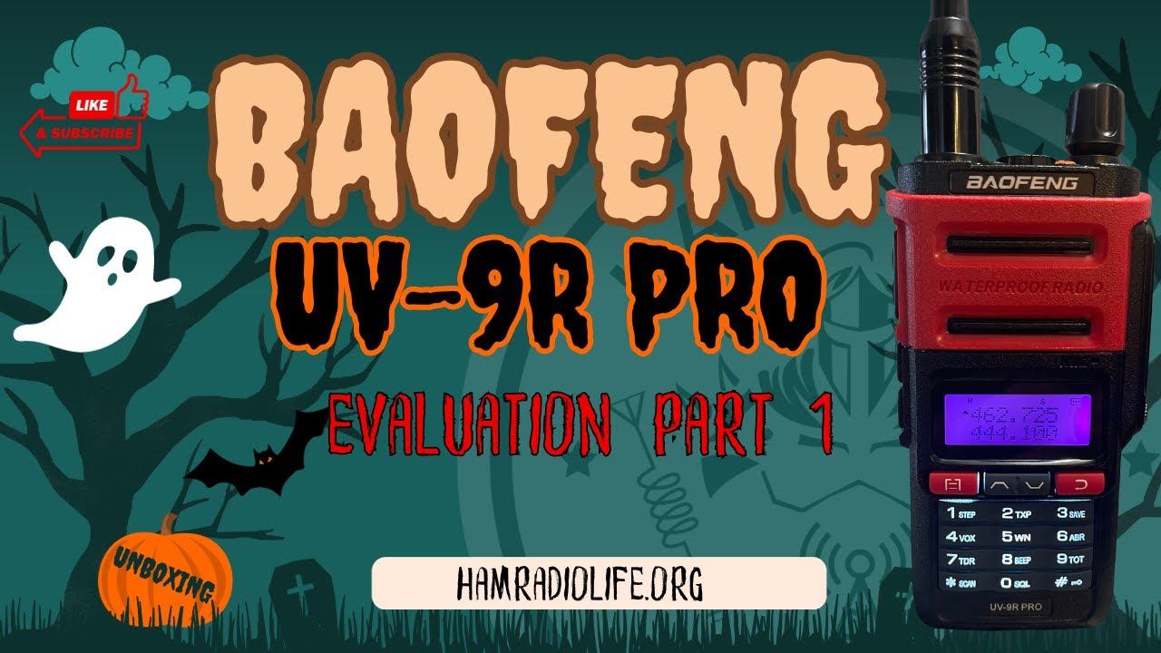 Baofeng UV-9R Pro Evaluation Part 1 смотреть онлайн