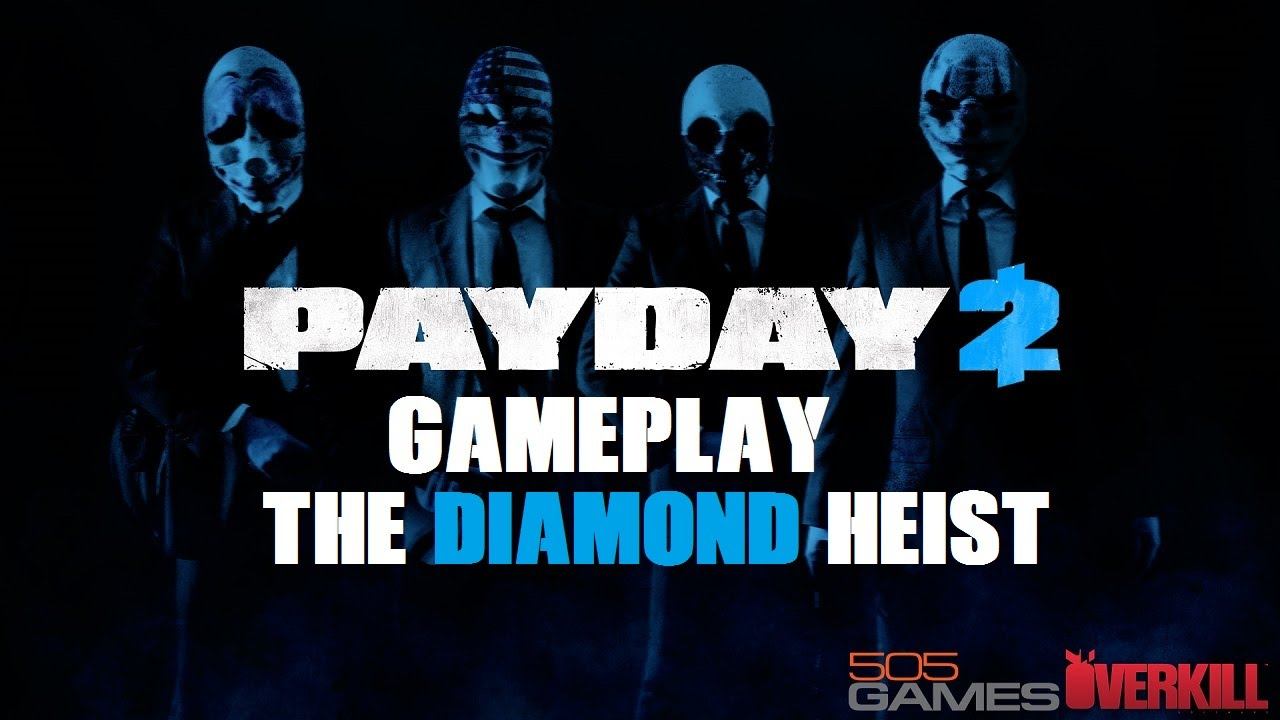 GAME CRASHED! Payday 2 The Diamond Heist DLC смотреть онлайн