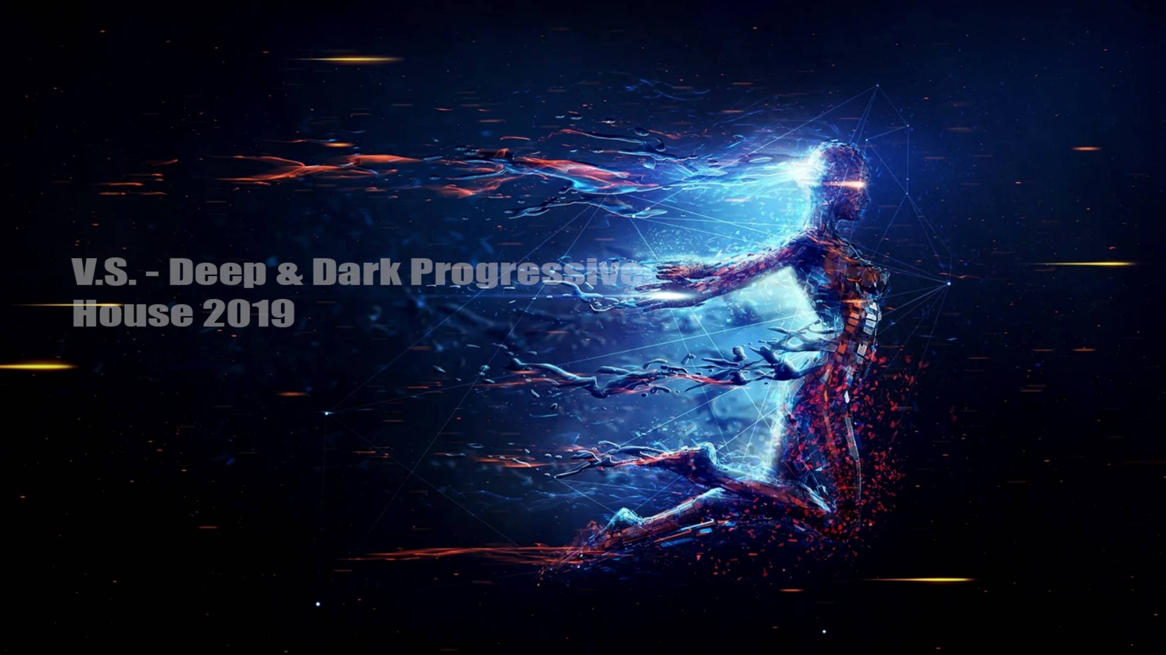 V.S.-Deep & Dark Progressive House 2019 смотреть онлайн