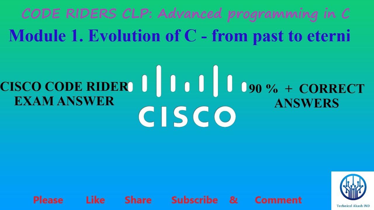 Cisco Code Riders Advanced C Module 1. Evolution of C - from past to eternity Test Answers смотреть онлайн