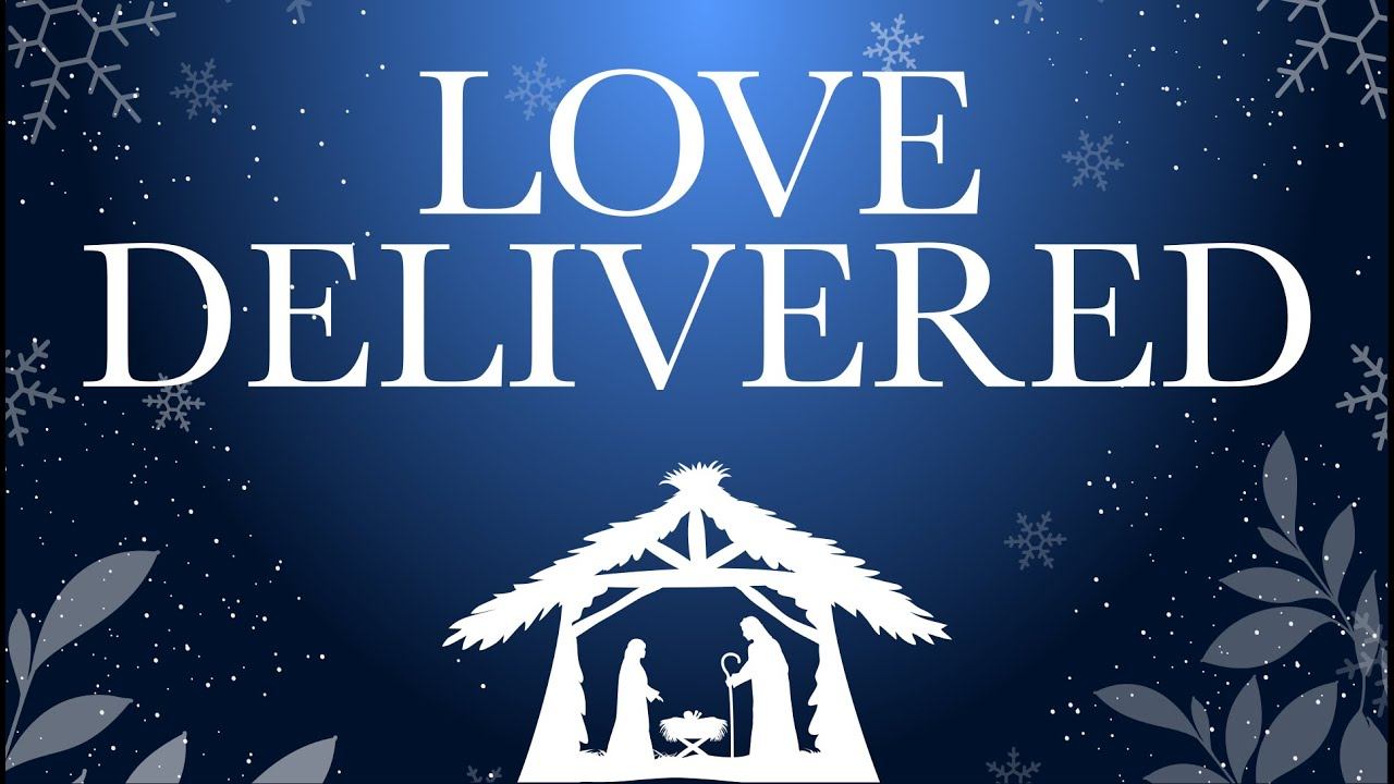 Love Delivered - 1 John 4:7-12 смотреть онлайн