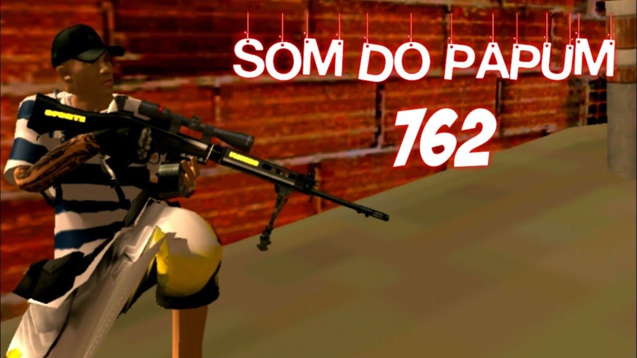 SOM DO PAPUM DO PARAFAL 762 REALISTA PARA( GTA SAN ANDROID) смотреть онлайн