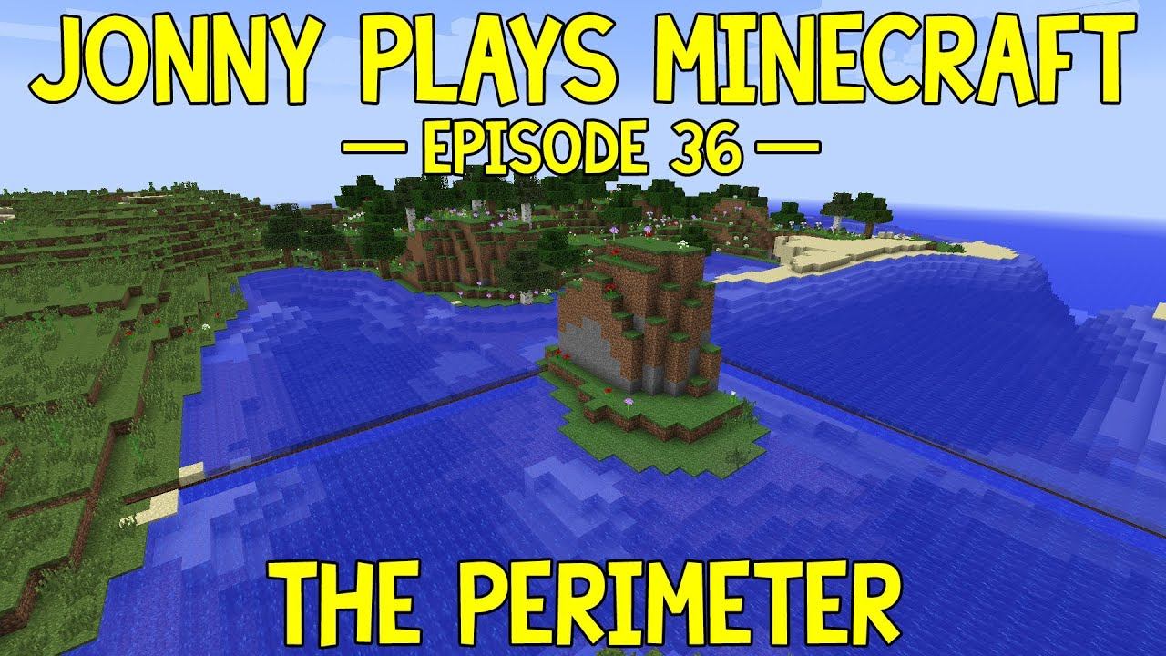 Jonny Plays Minecraft - Episode 36 - The Perimeter смотреть онлайн