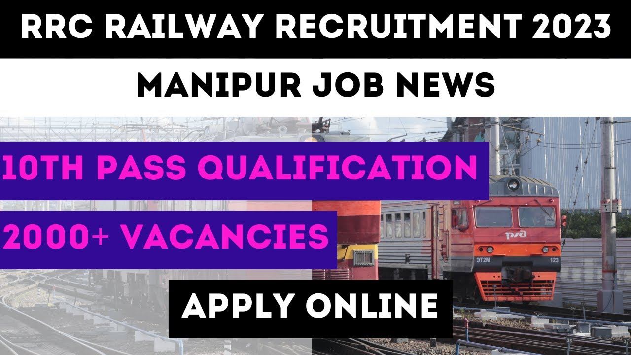 Railway Recruitment 2023 Apply Online 10th Pass Can Apply | Manipur Job News смотреть онлайн