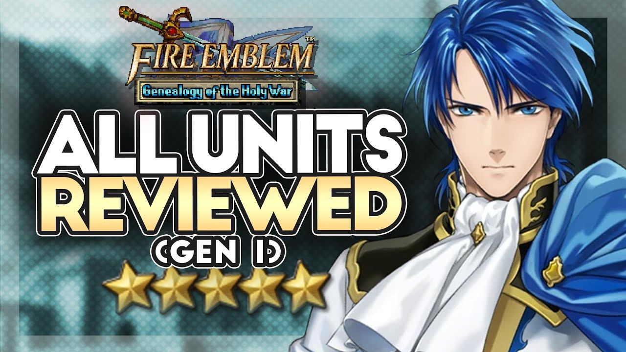Fire Emblem 4: Gen 1 Unit Review Compilation смотреть онлайн