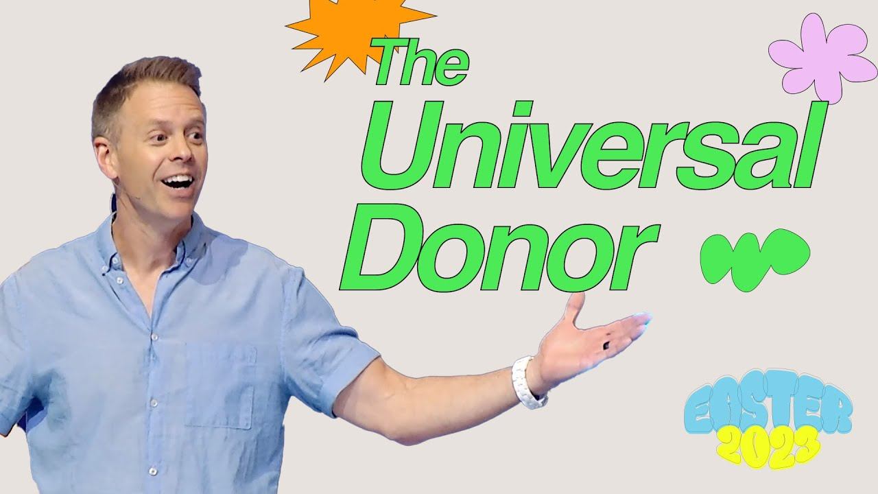 The Universal Donor | Doug Witherup | Multiply Church смотреть онлайн