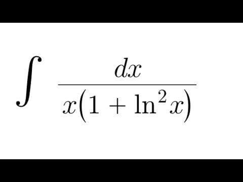 Integral Practice #54: integral of (1/(x(1 + (lnx)^2)))dx смотреть онлайн