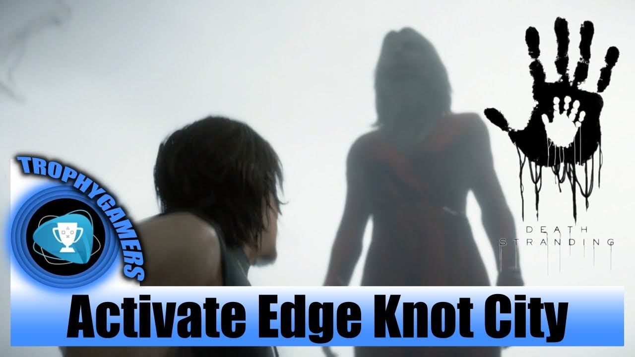 Death Stranding - Order No. 63 Activate the Chiral Network in Edge Knot City Walkthrough смотреть онлайн