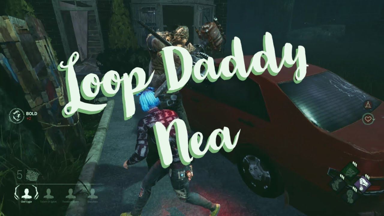 Dead by Daylight - Loop Daddy Nea [Juke Montage #1] смотреть онлайн