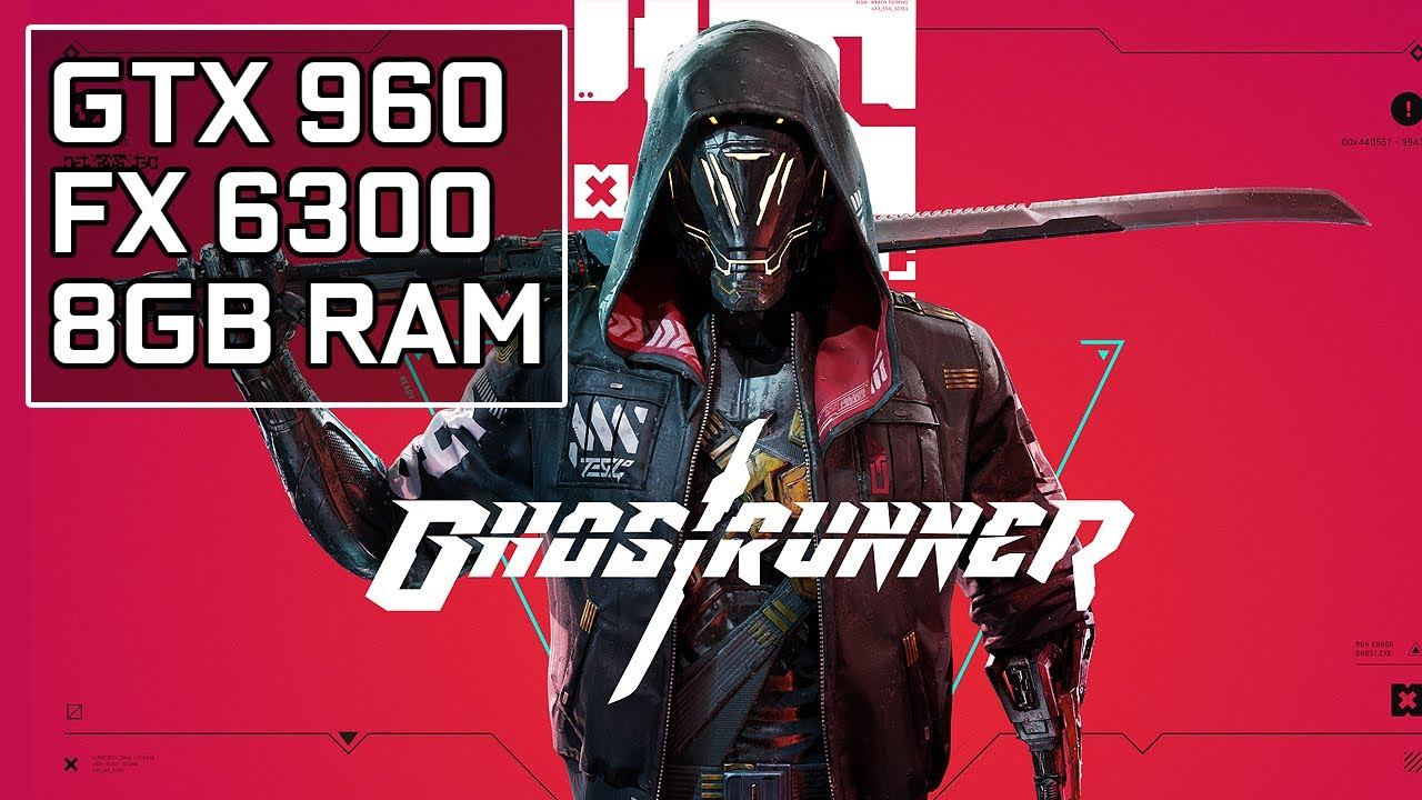 Ghostrunner | GTX 960 OC + FX 6300 + 8GB RAM | 1080p Gameplay Benchmark смотреть онлайн