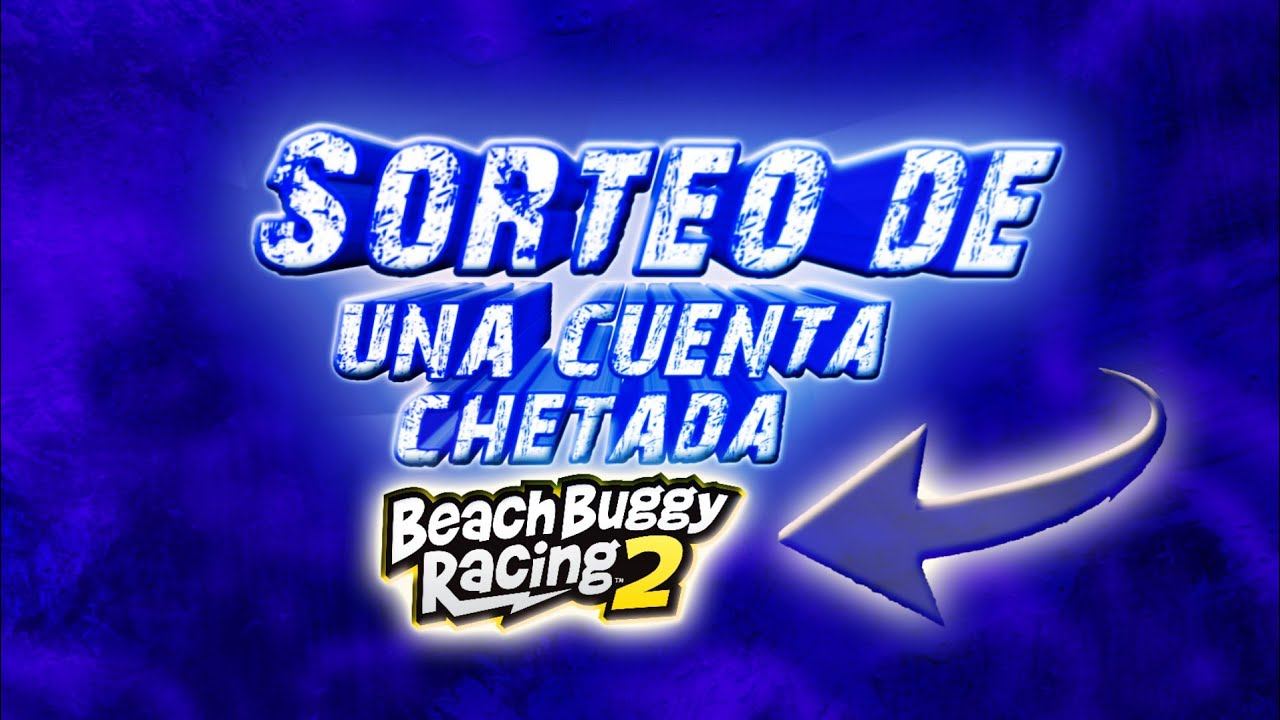 Sorteo de una cuenta CHETADA DE BB RACING 2-EZEQUIEL DOBLESUI смотреть онлайн