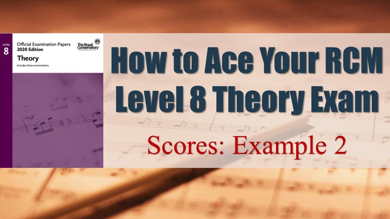RCM Level 8 Theory - Scores: Example 2 смотреть онлайн