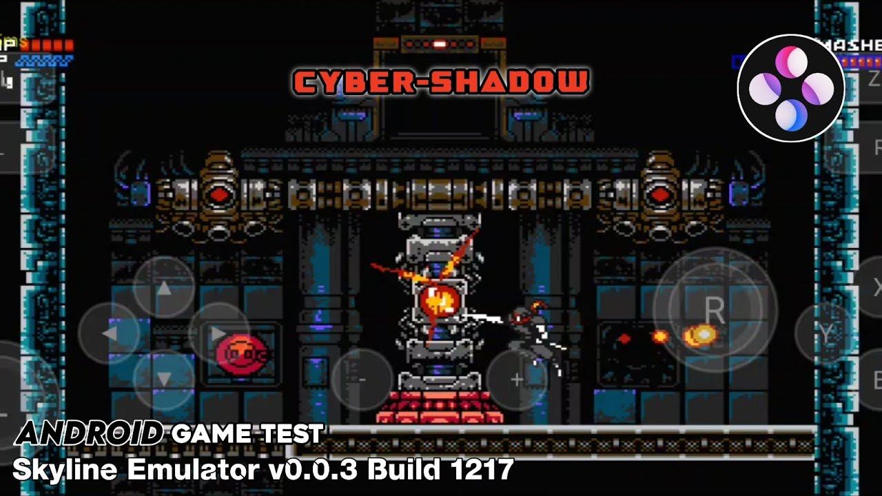 Cyber Shadow (Switch) Skyline Emulator Android Build 1217 Game Test смотреть онлайн