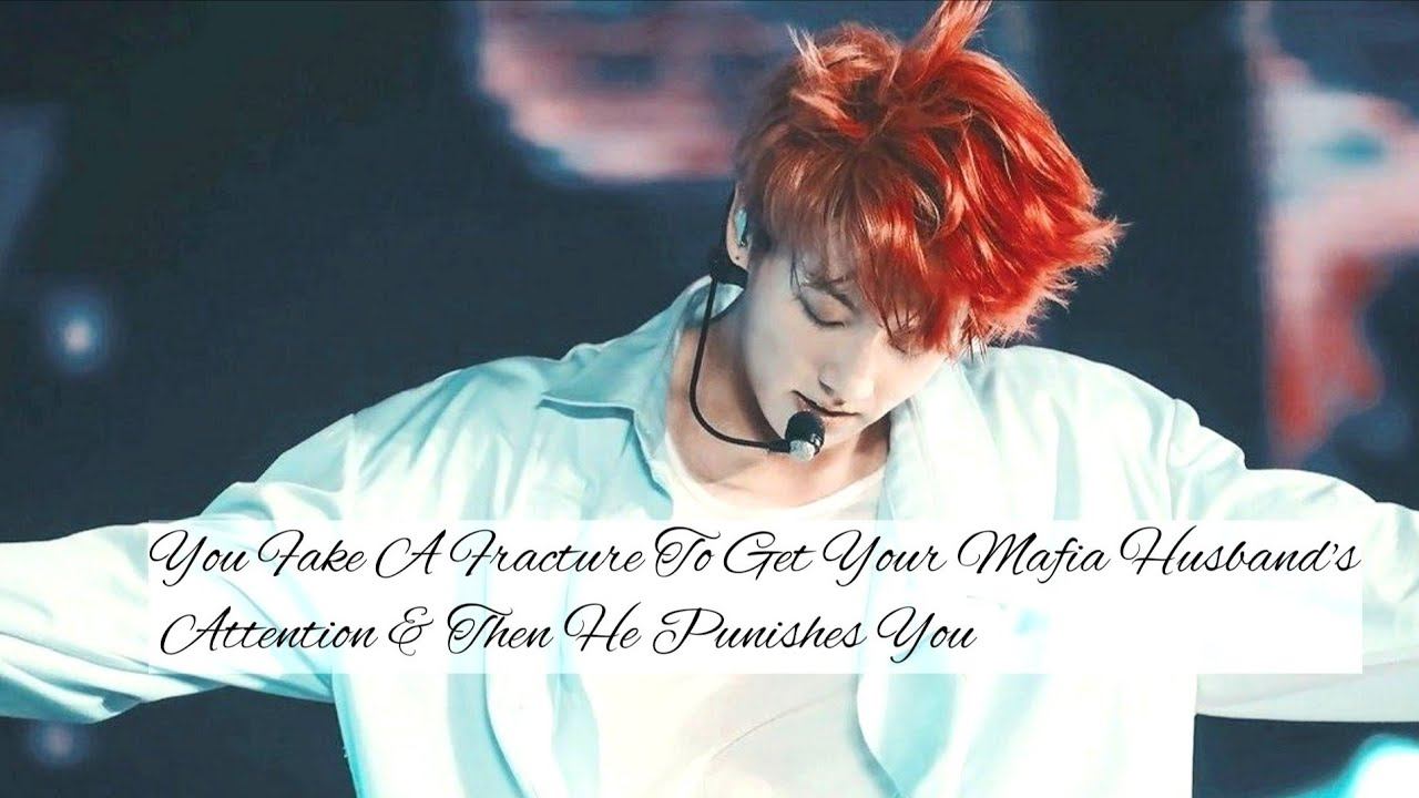 You Fake A Fracture To Get Your Husband's Attention| Jungkook FF | смотреть онлайн