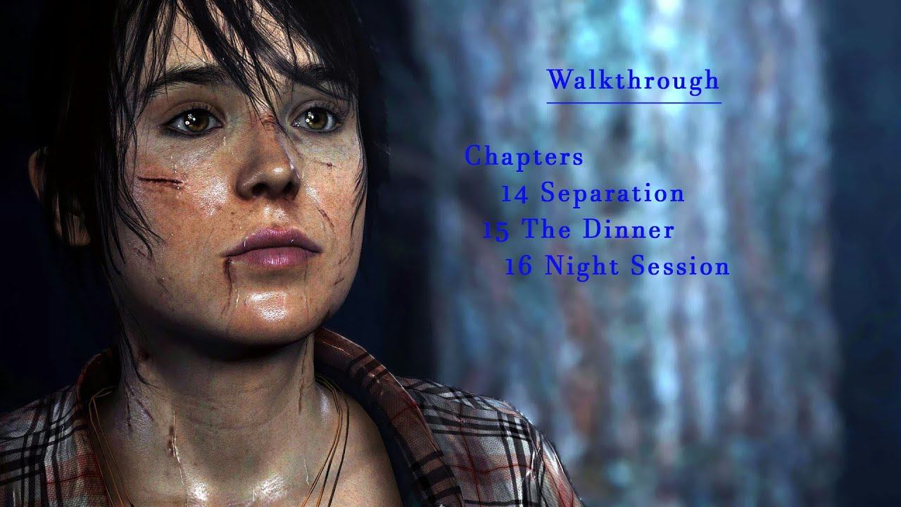 Chapter 14 to 16 Beyond: Two Souls (Walkthrough) смотреть онлайн