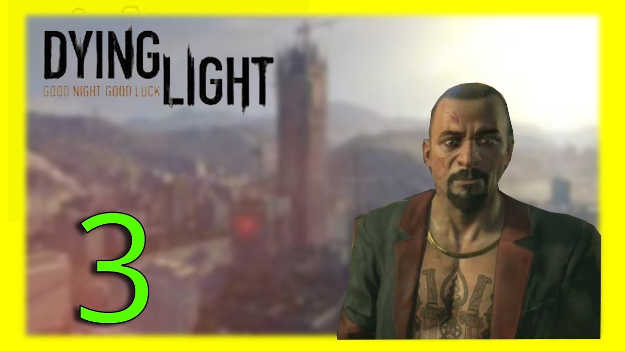 Dying Light Anniversary Edition Walkthrough Meeting Rais смотреть онлайн