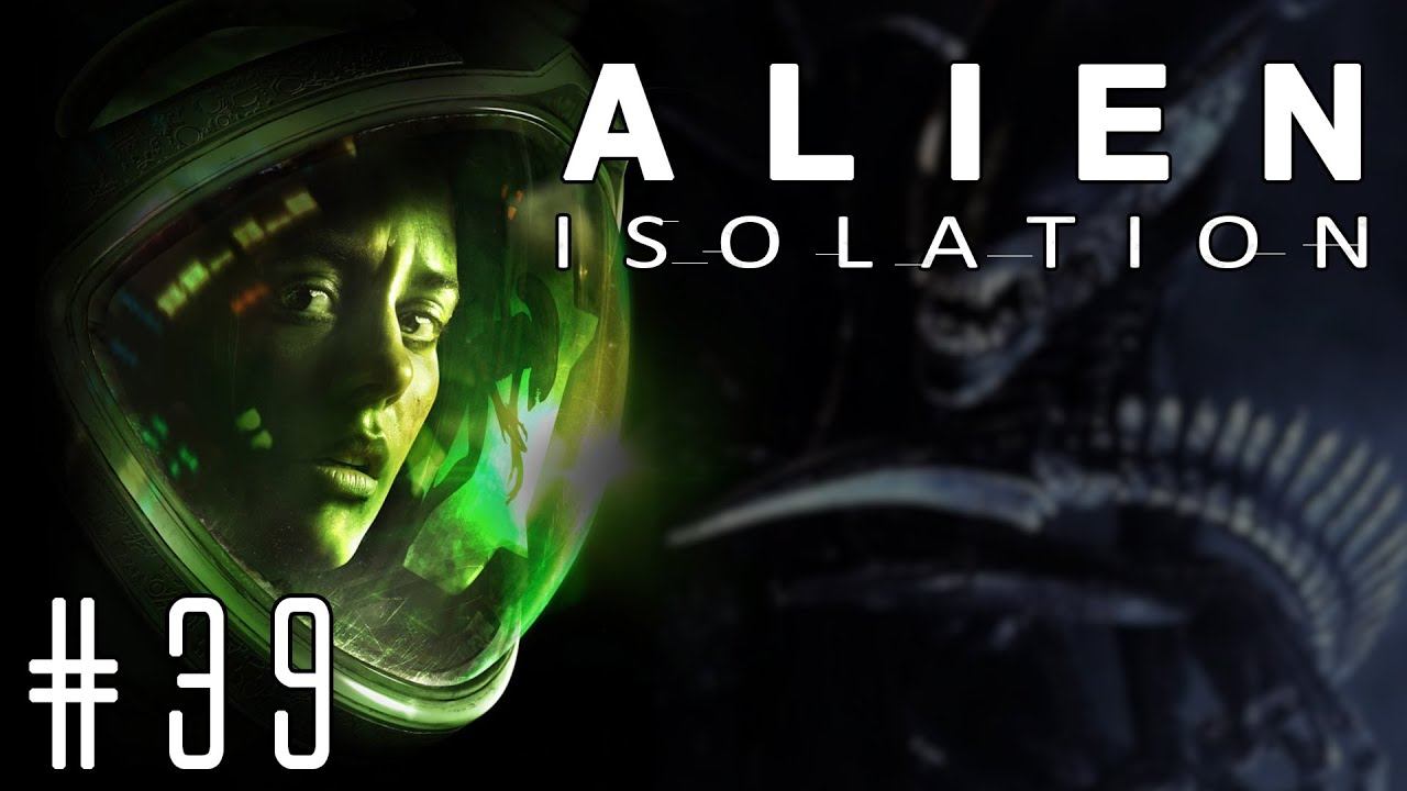 Alien: Isolation - Episode #39 - Apollo Core смотреть онлайн