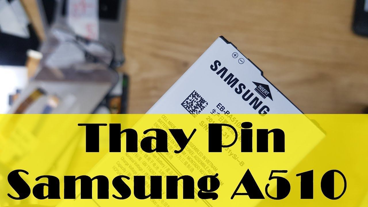 Thay Pin Samsung A5 A510 2016 Tư Vấn Thay Pin Điện Thoại Lấy Ngay 0911582123 смотреть онлайн