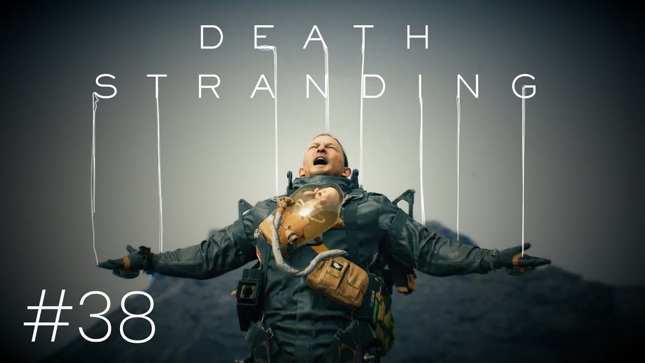 Death Stranding #38 - Nowe kajdanki, odcinanie pępowin i transport MaMy смотреть онлайн