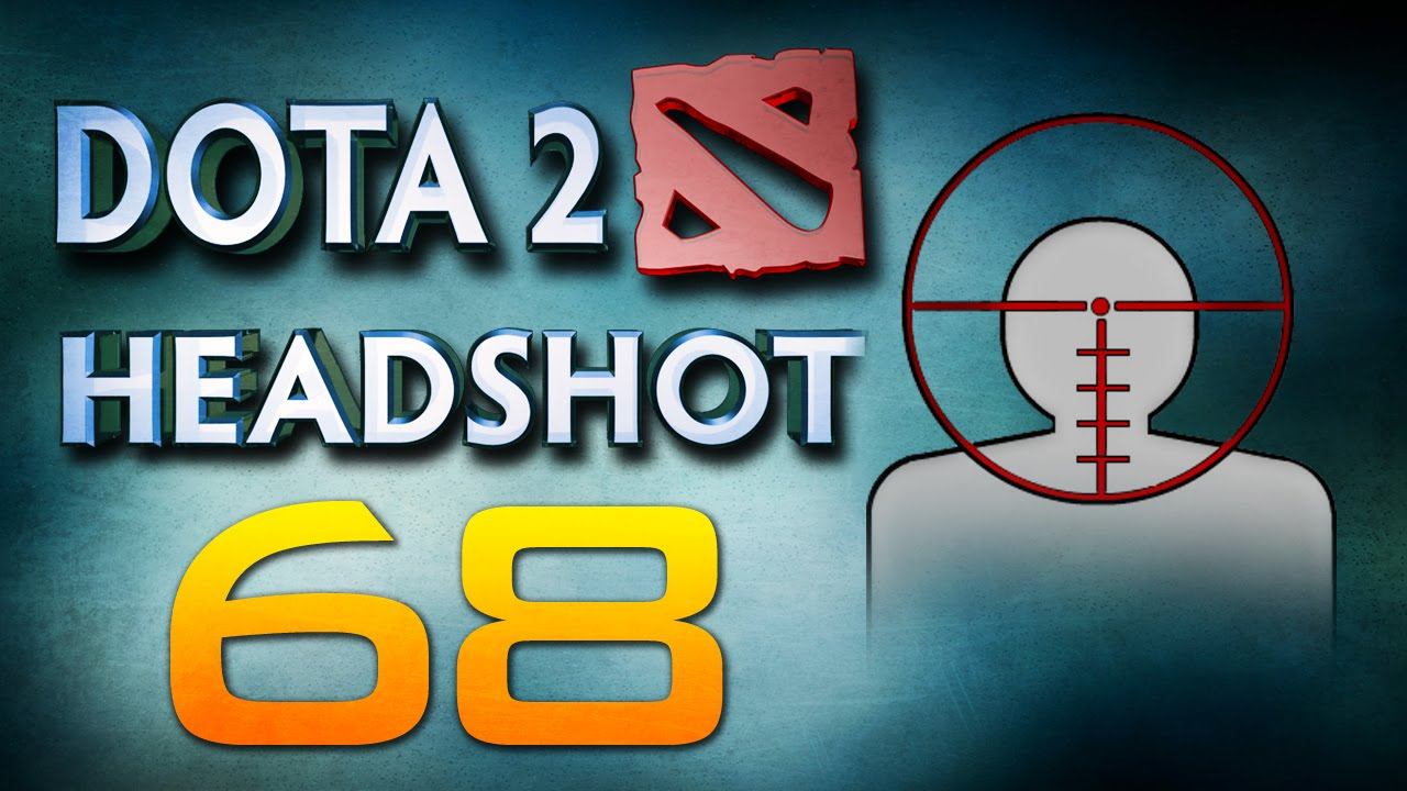 Dota 2 Headshot v68.0 смотреть онлайн