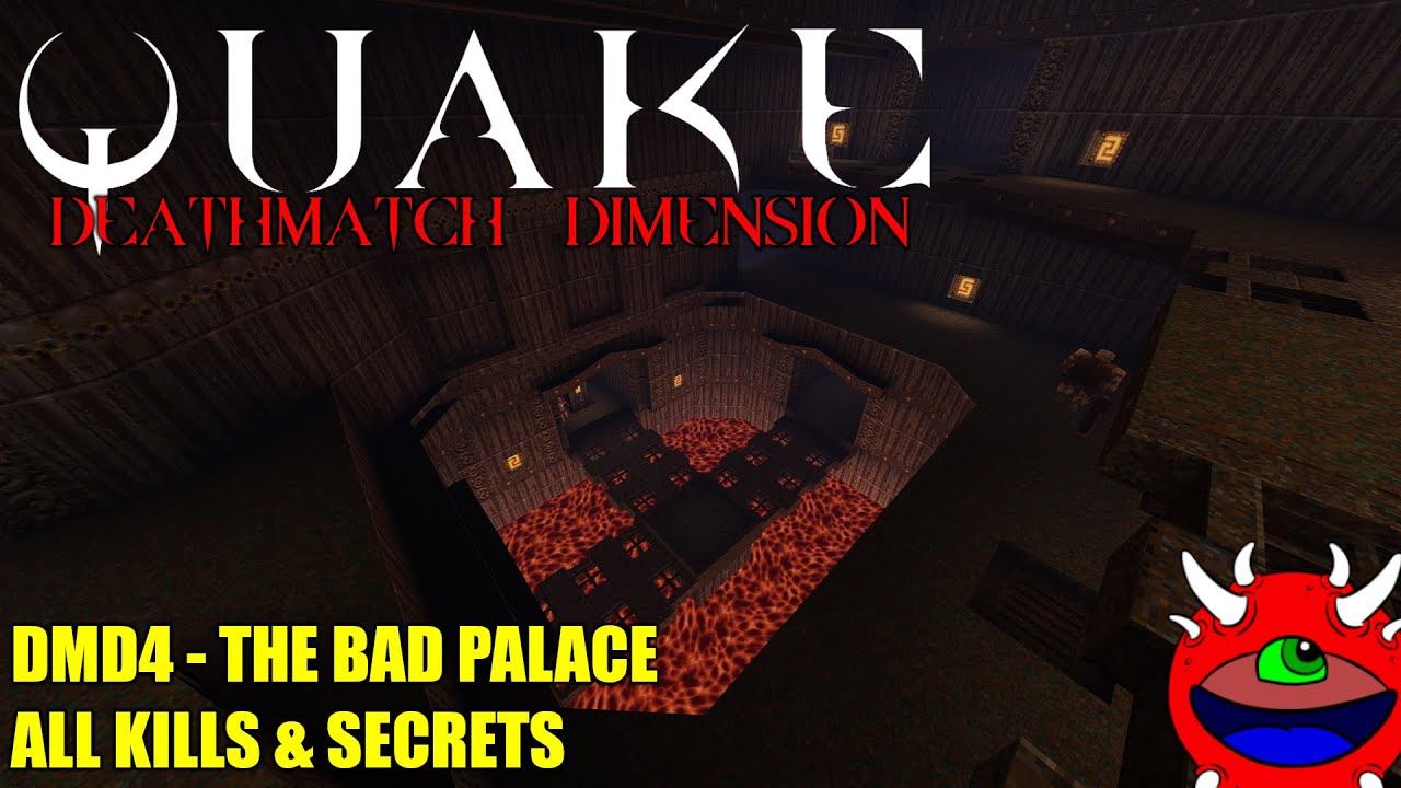 Quake: Deathmatch Dimension - DMD4 The Bad Palace - All Secrets No Commentary смотреть онлайн