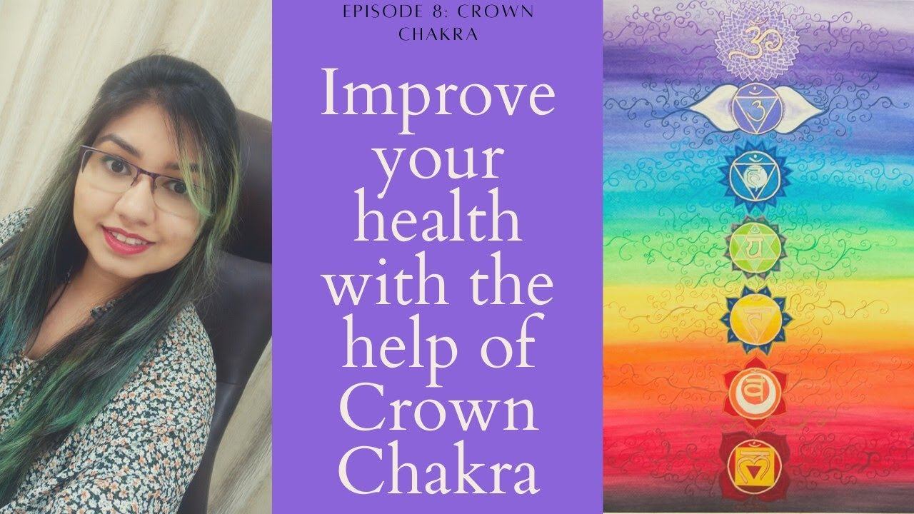 Episode 8: Improve Your Health With The Help of Crown Chakra 🟣👑 смотреть онлайн