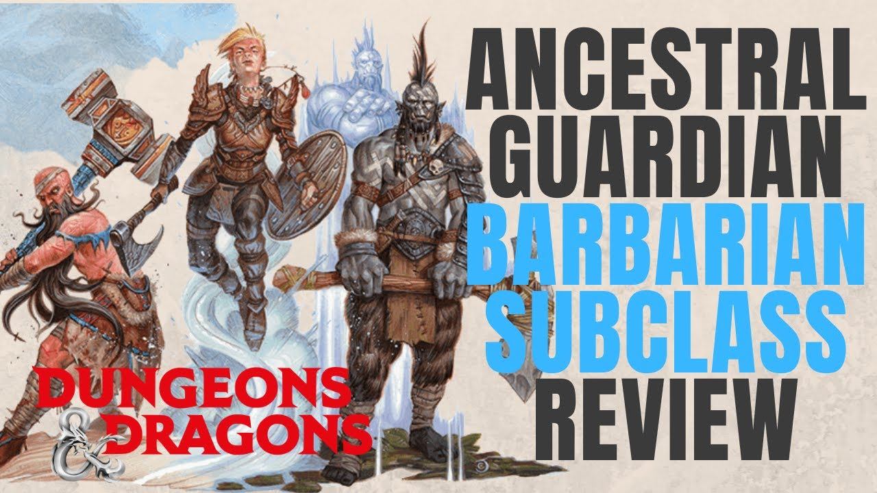 Ancestral Guardian Barbarian - D&D 5e Subclass Series смотреть онлайн