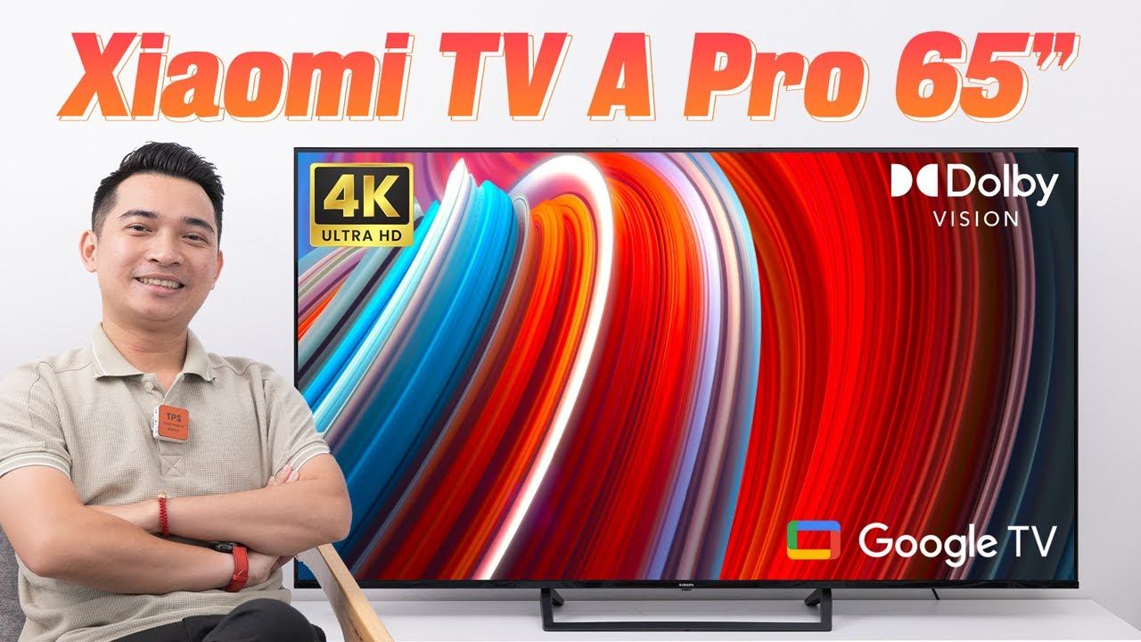 Đánh giá Xiaomi TV A Pro 65" 4K: gần 14 triệu liệu có xứng đáng ??? смотреть онлайн
