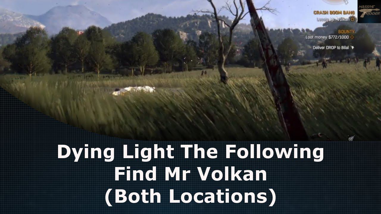Dying Light: The Following Find Mr Volkan (Both Locations) смотреть онлайн