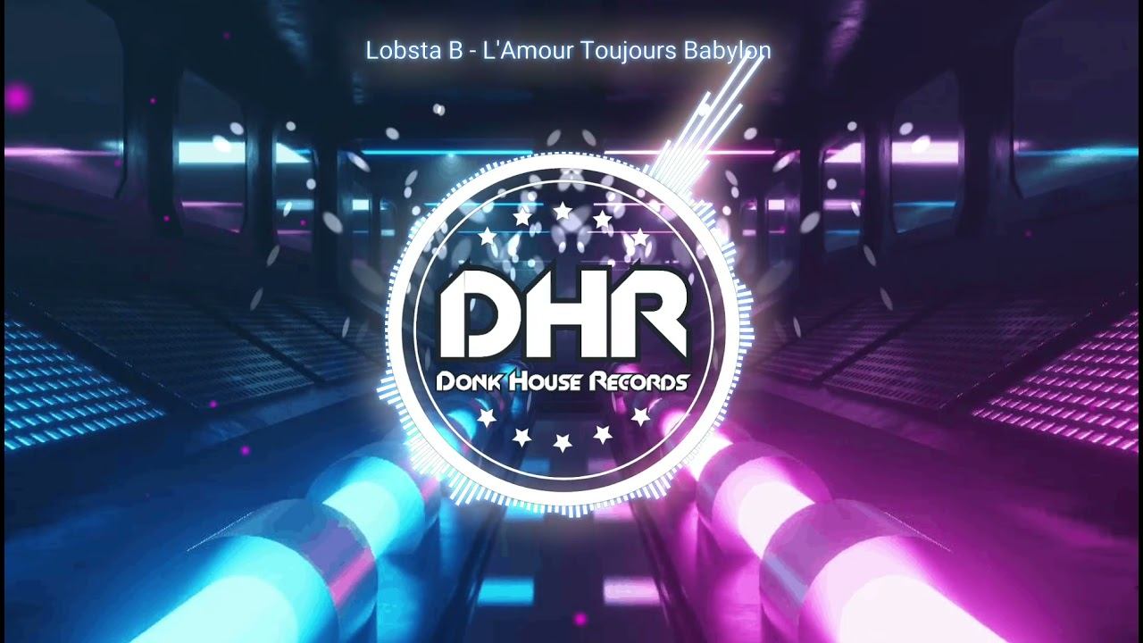 Lobsta B - L Amour Toujours Babylon - DHR смотреть онлайн