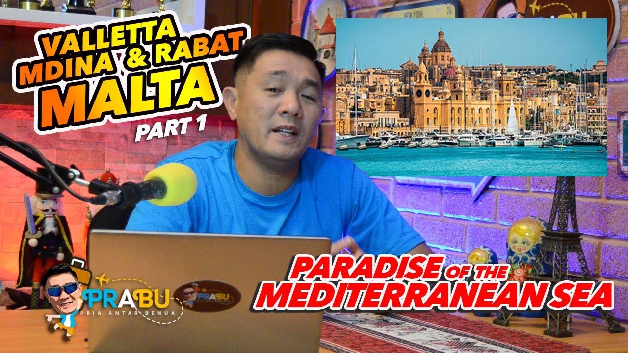 PRABU - PARADISE OF THE MEDITERRANEAN SEA | VALLETTA, MDINA, & RABAT - MALTA смотреть онлайн