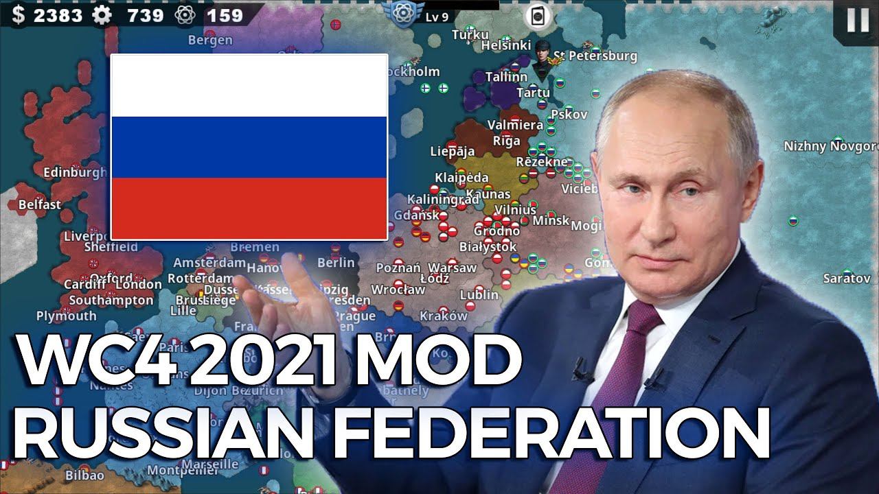 RUSSIAN FEDERATION World Conqueror 4: Modern Day 2021 Mod смотреть онлайн