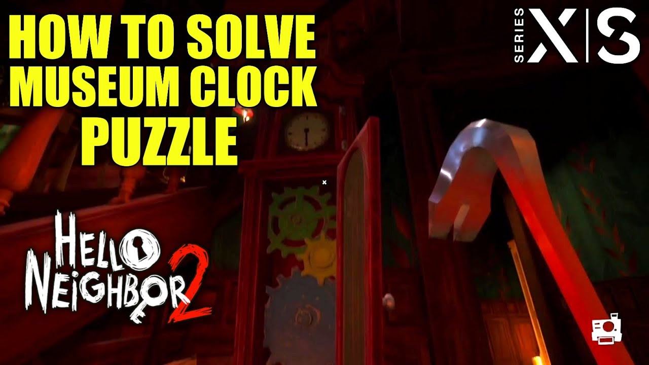 How to Solve Museum Clock Puzzle HELLO NEIGHBOR 2 Clock Puzzle |Hello Neighbor 2 Museum Clock Puzzl смотреть онлайн
