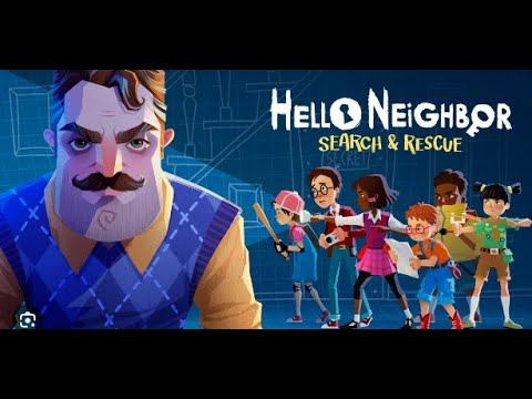 Hello Neighbor VR: Search And Rescue Part 3