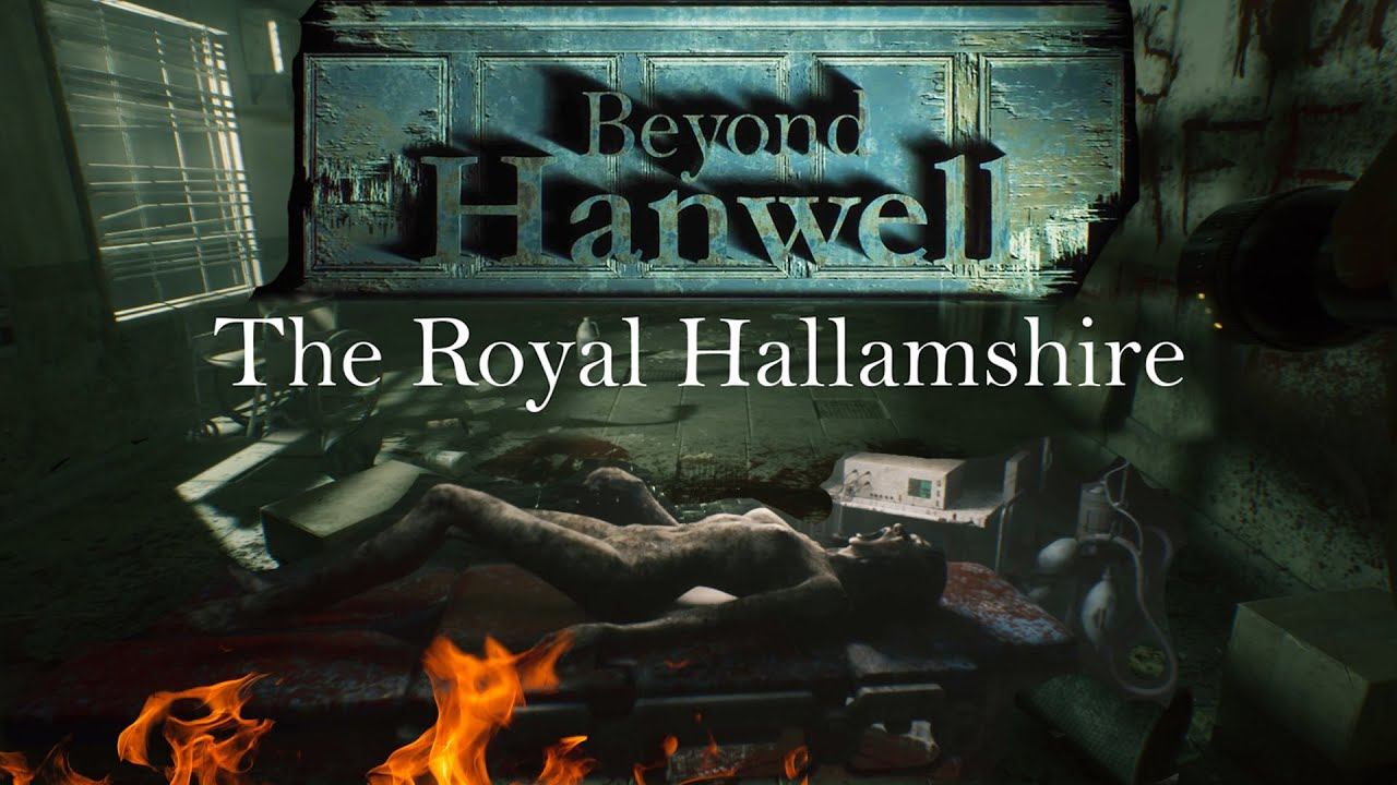 Beyond Hanwell Teaser: The Royal Hallamshire. Гайд по прохождению.